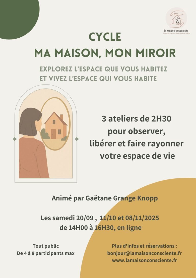 Cycle Ma Maison, Mon Miroir